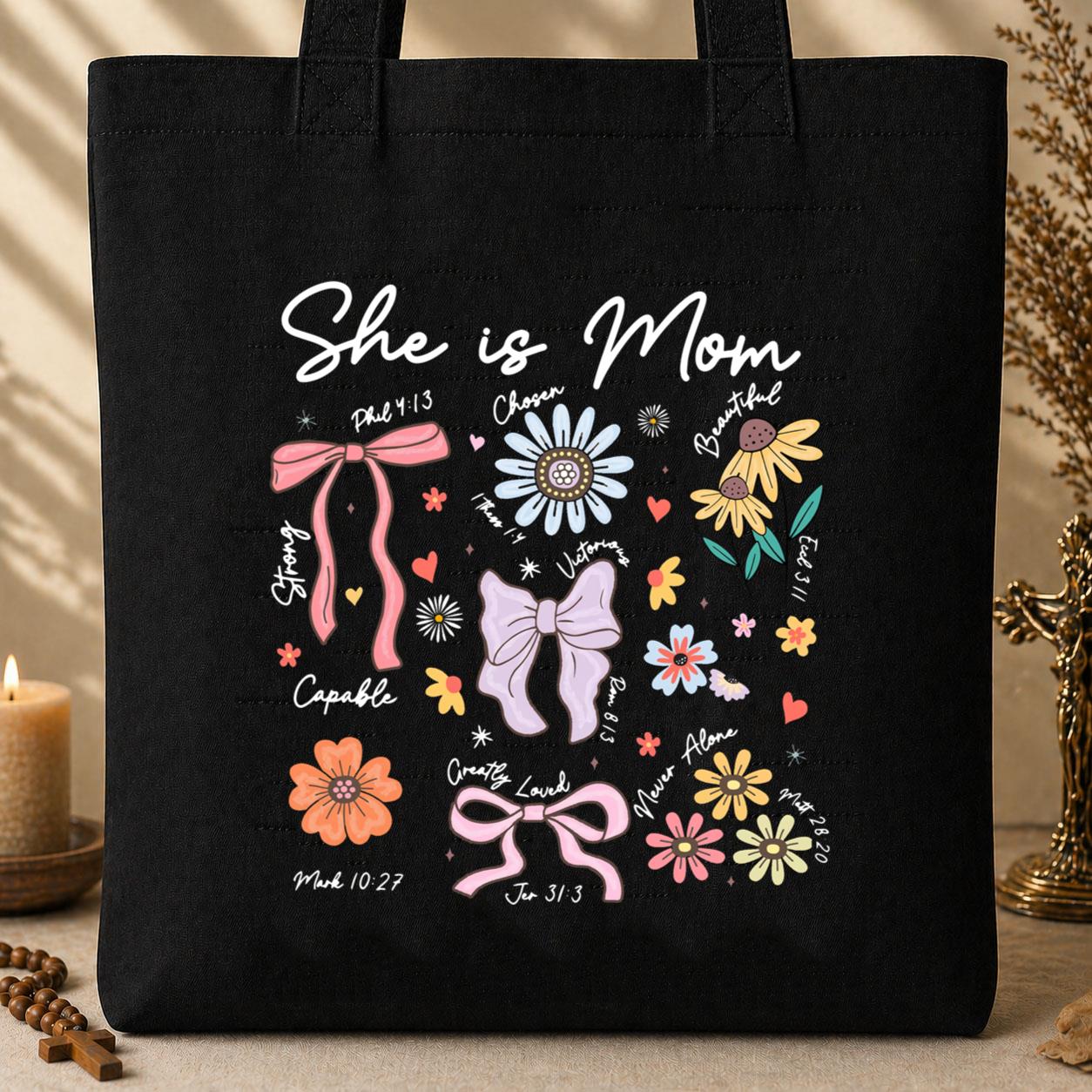 She Is Mom Tote Bag