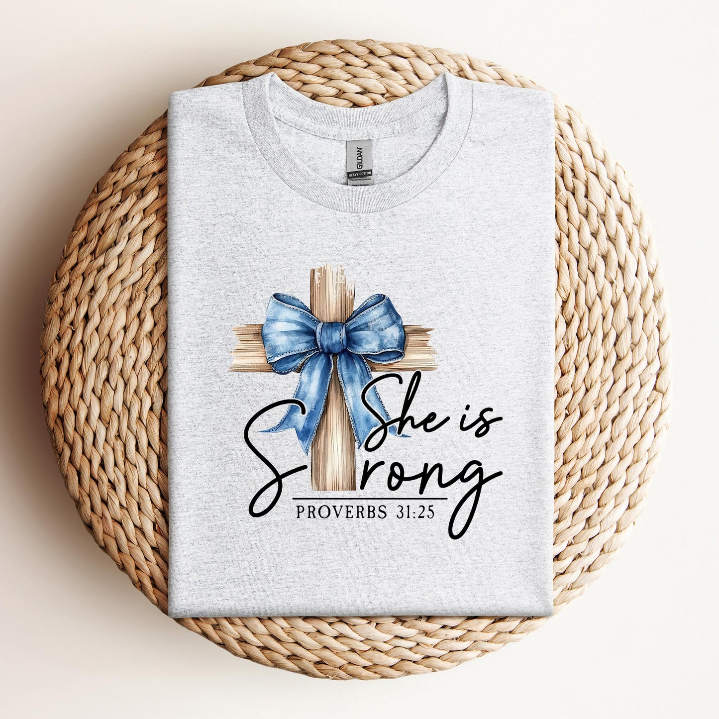 She Is Strong Proverb 31.25