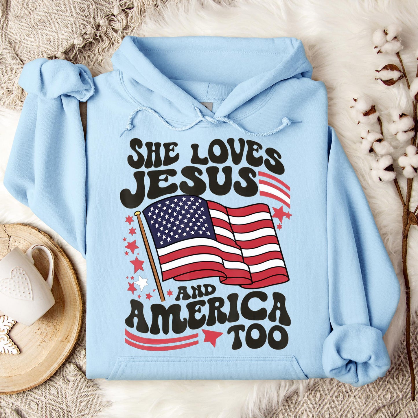 She Loves Jesus And America Too 4th Of July Flag Christian Hoodie