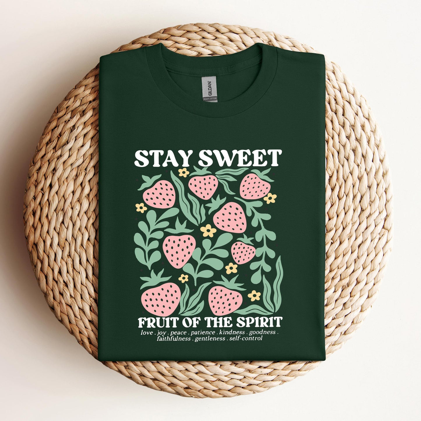 Stay Sweet Fruit Of The Spirit