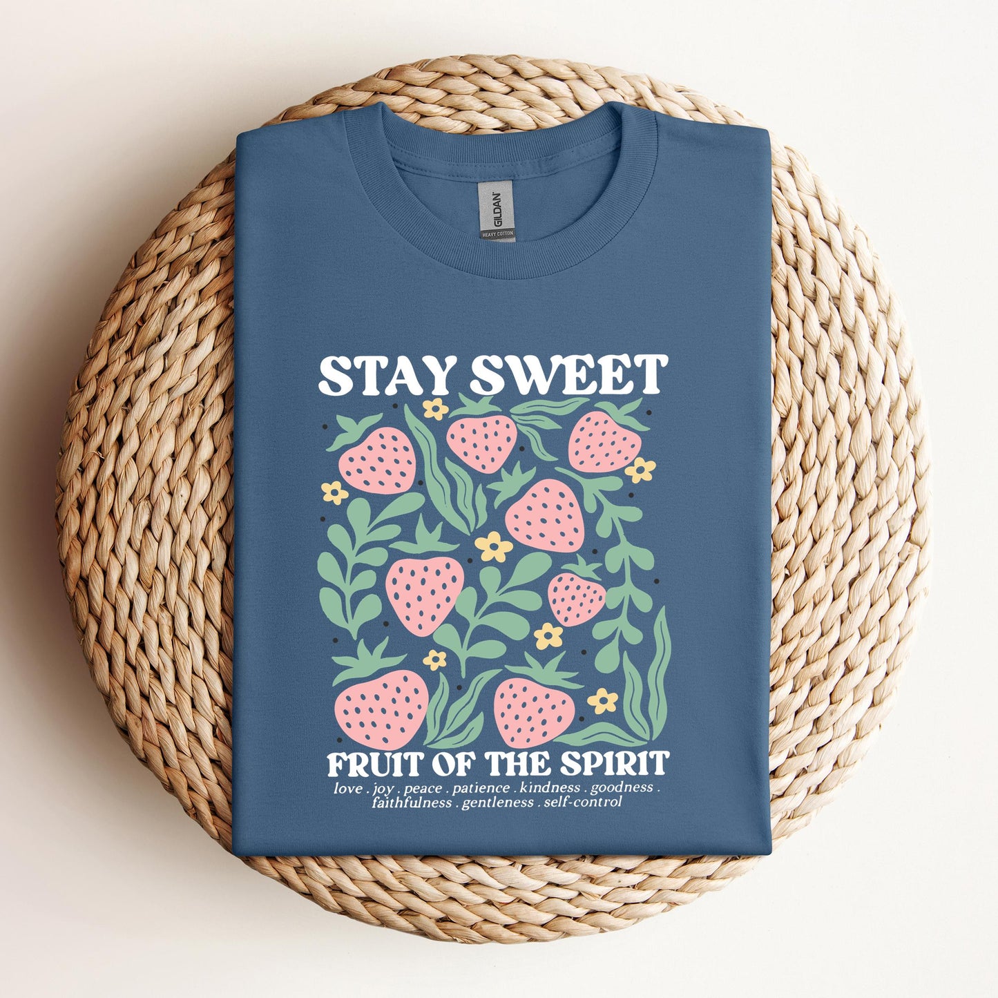Stay Sweet Fruit Of The Spirit