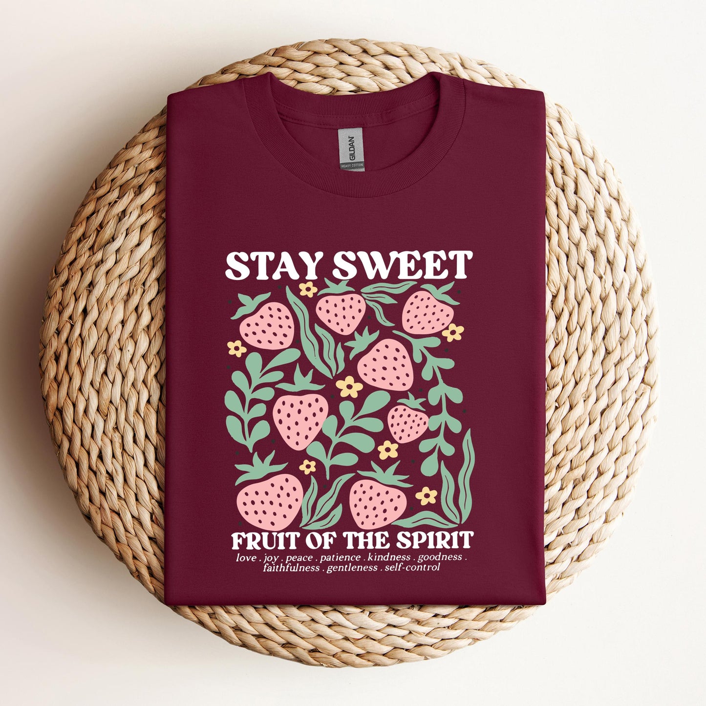 Stay Sweet Fruit Of The Spirit
