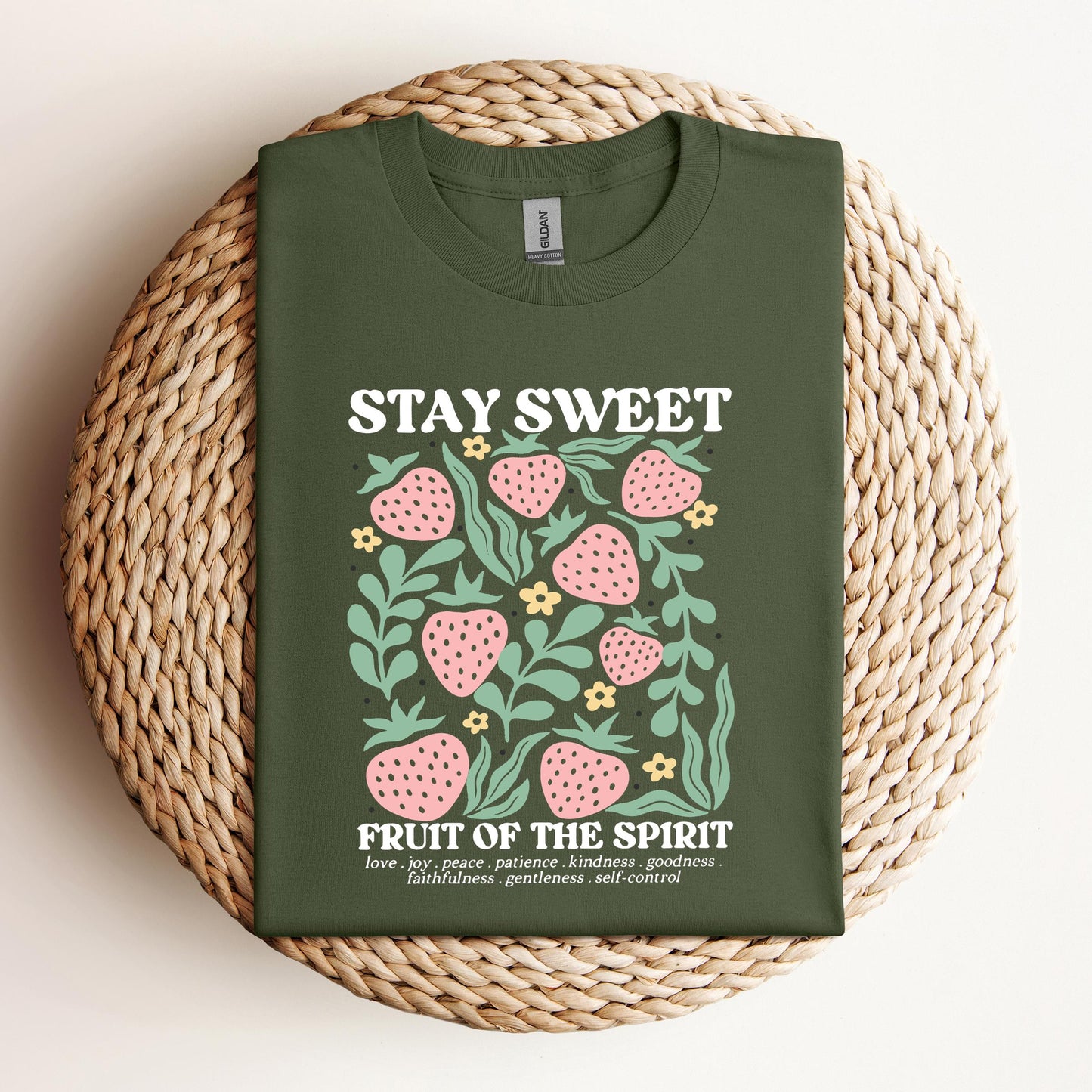 Stay Sweet Fruit Of The Spirit