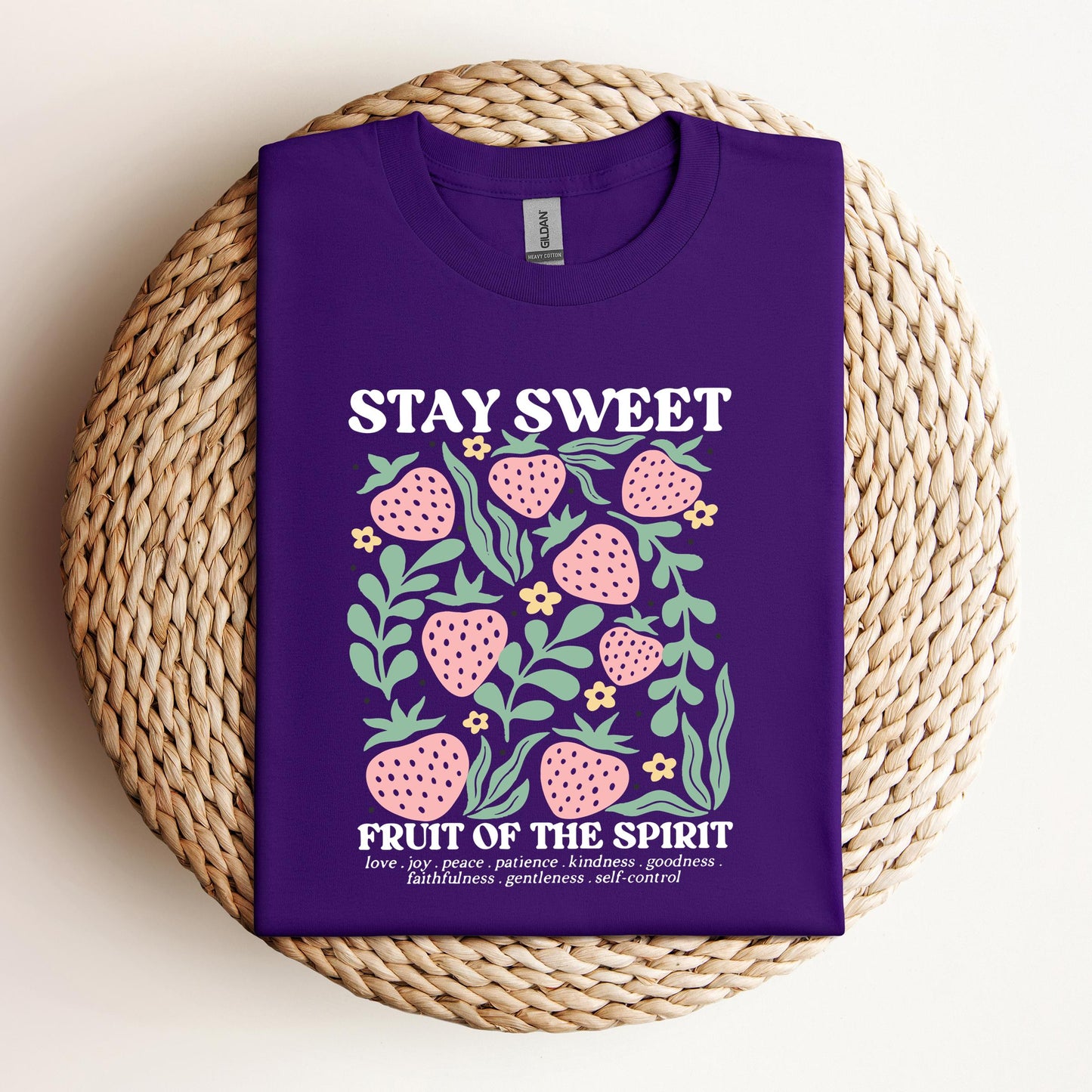 Stay Sweet Fruit Of The Spirit
