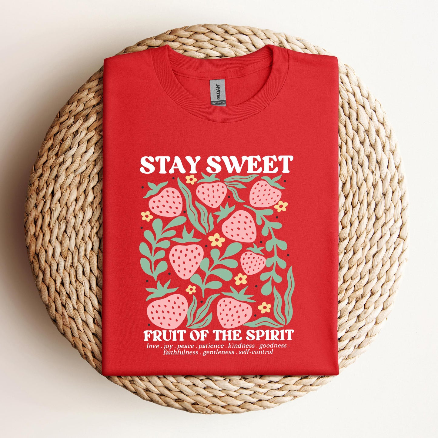 Stay Sweet Fruit Of The Spirit