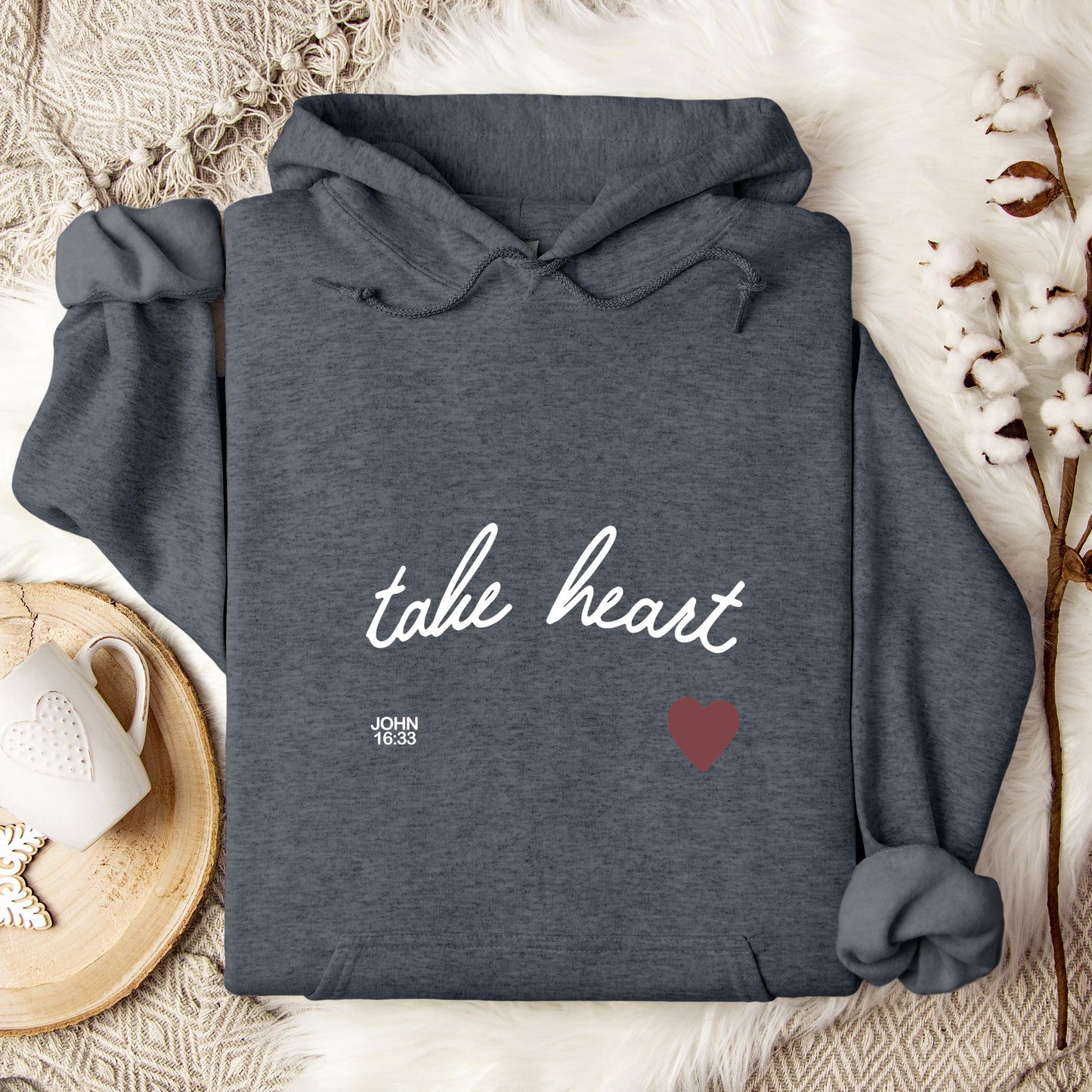 Take Heart John 16.33 Hoodie