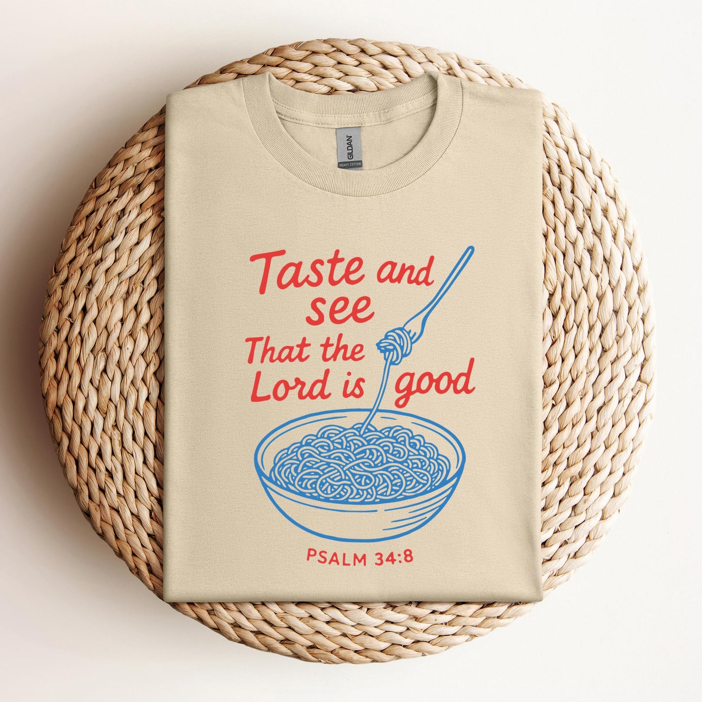 Taste And See That The Lord Is Good Psalm 34.8