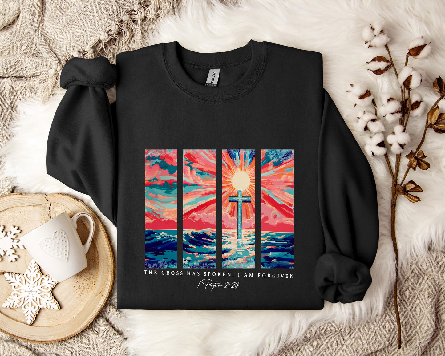 The Cross Has Spoken I Am Forgiven 1 Peter 2.24 Sweatshirt
