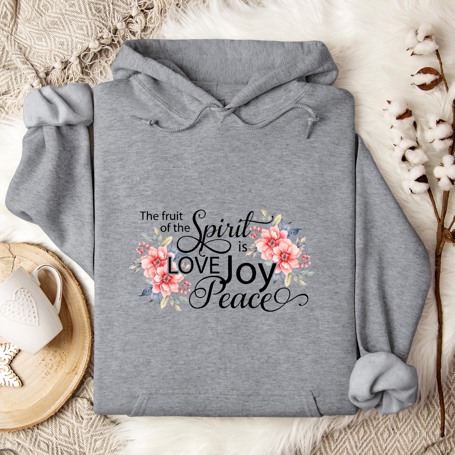 The Fruit Of The Spirit Is Love Joy Peace Hoodie