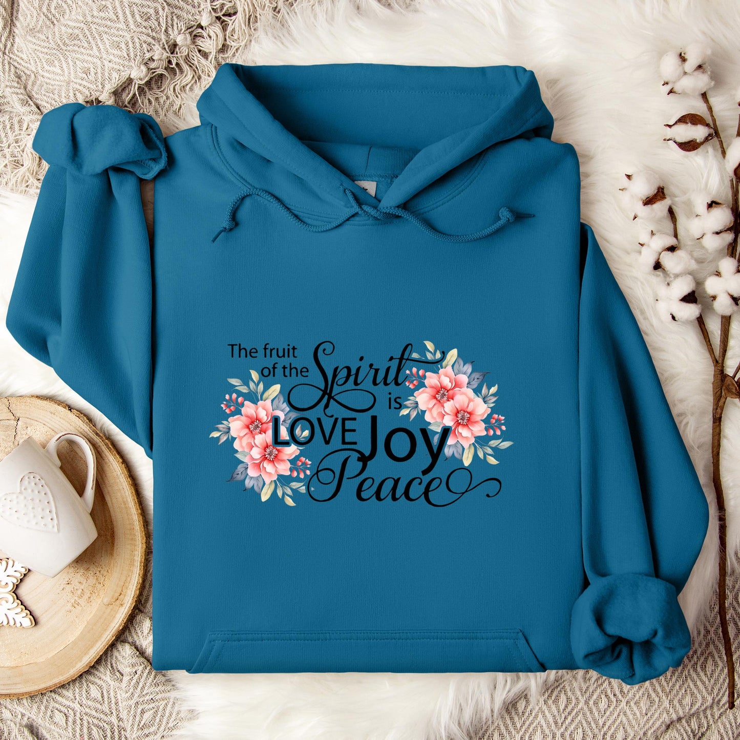 The Fruit Of The Spirit Is Love Joy Peace Hoodie