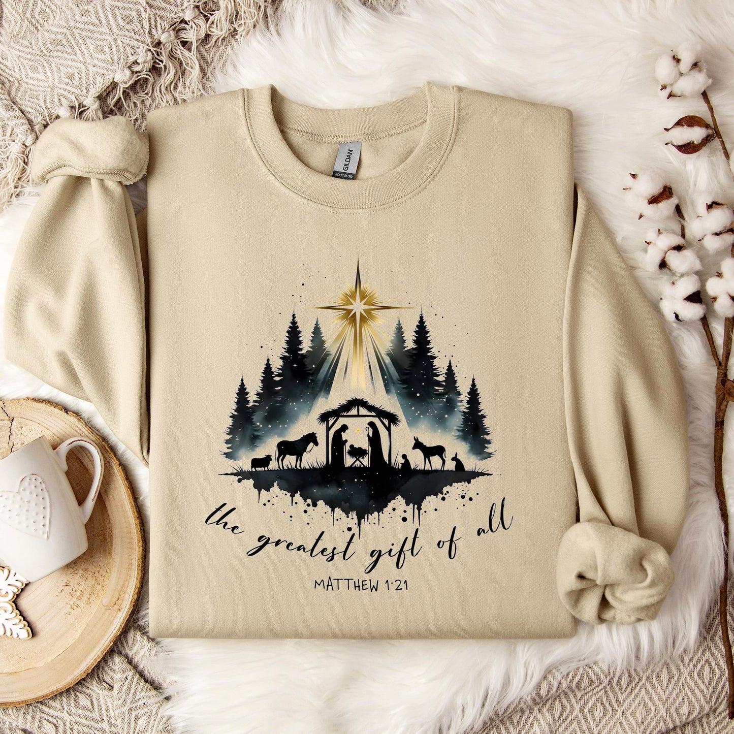 The Greatest Gift Of All Matthew 1.21 05 Sweatshirt