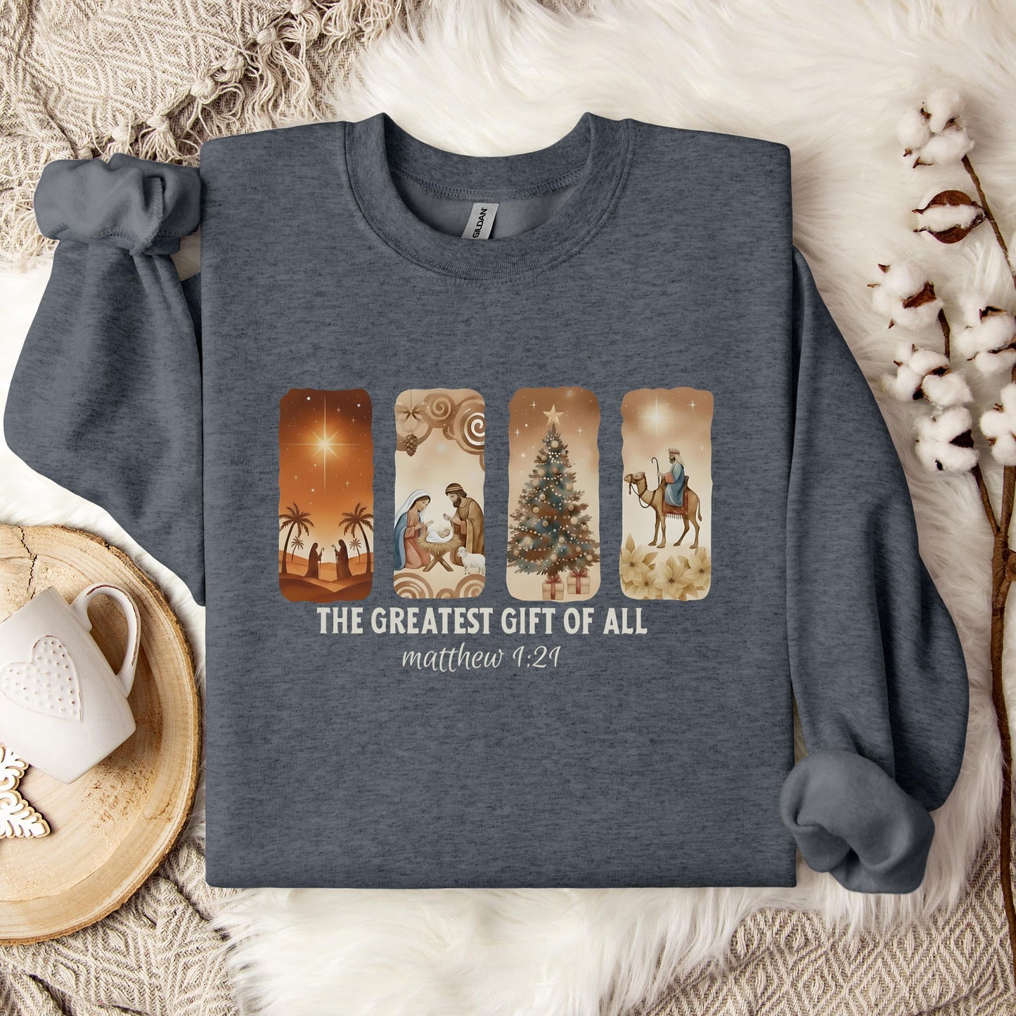 The Greatest Gift Of All Matthew 1.21 06 Sweatshirt