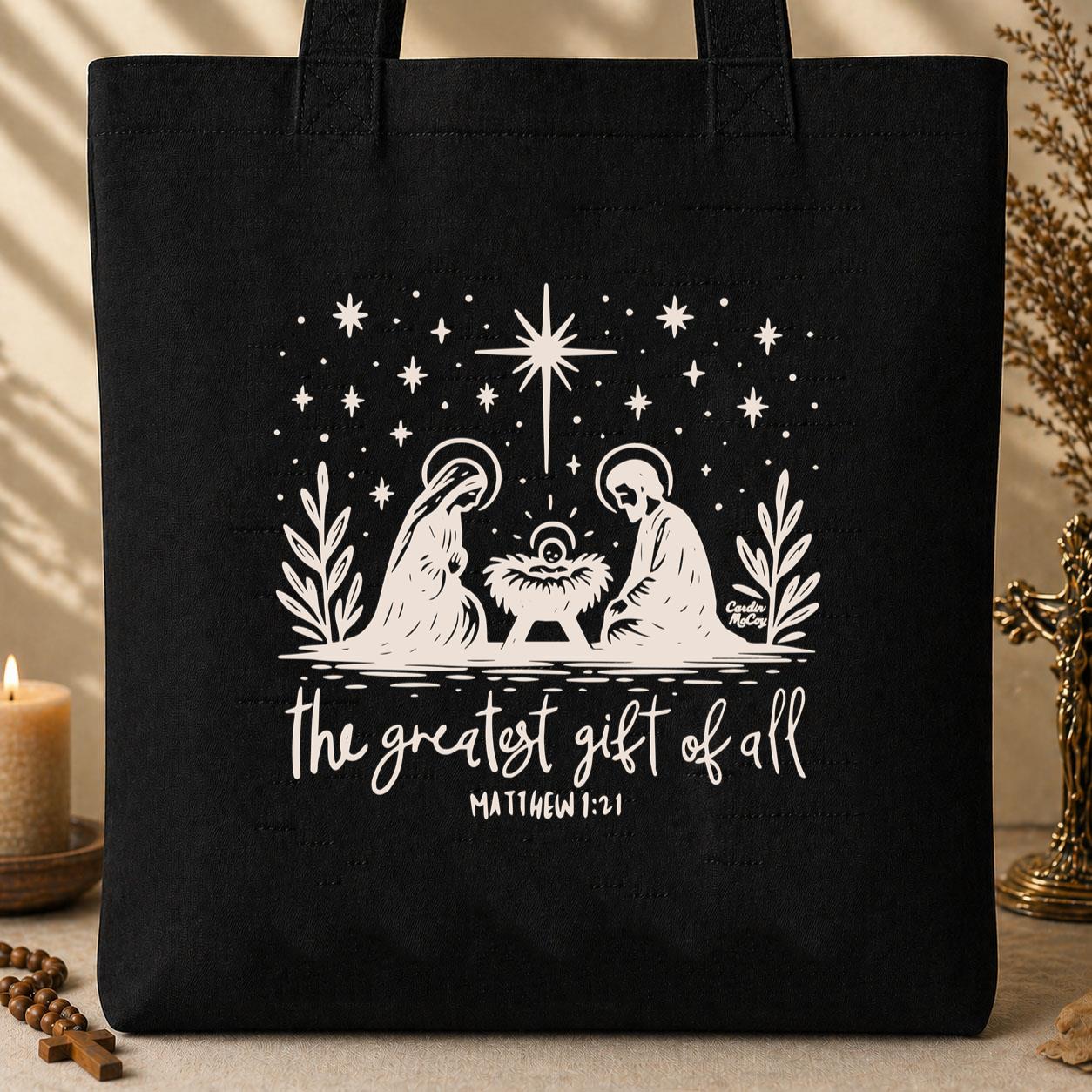 The Greatest Gift Of All Matthew 1.21 10 Tote Bag