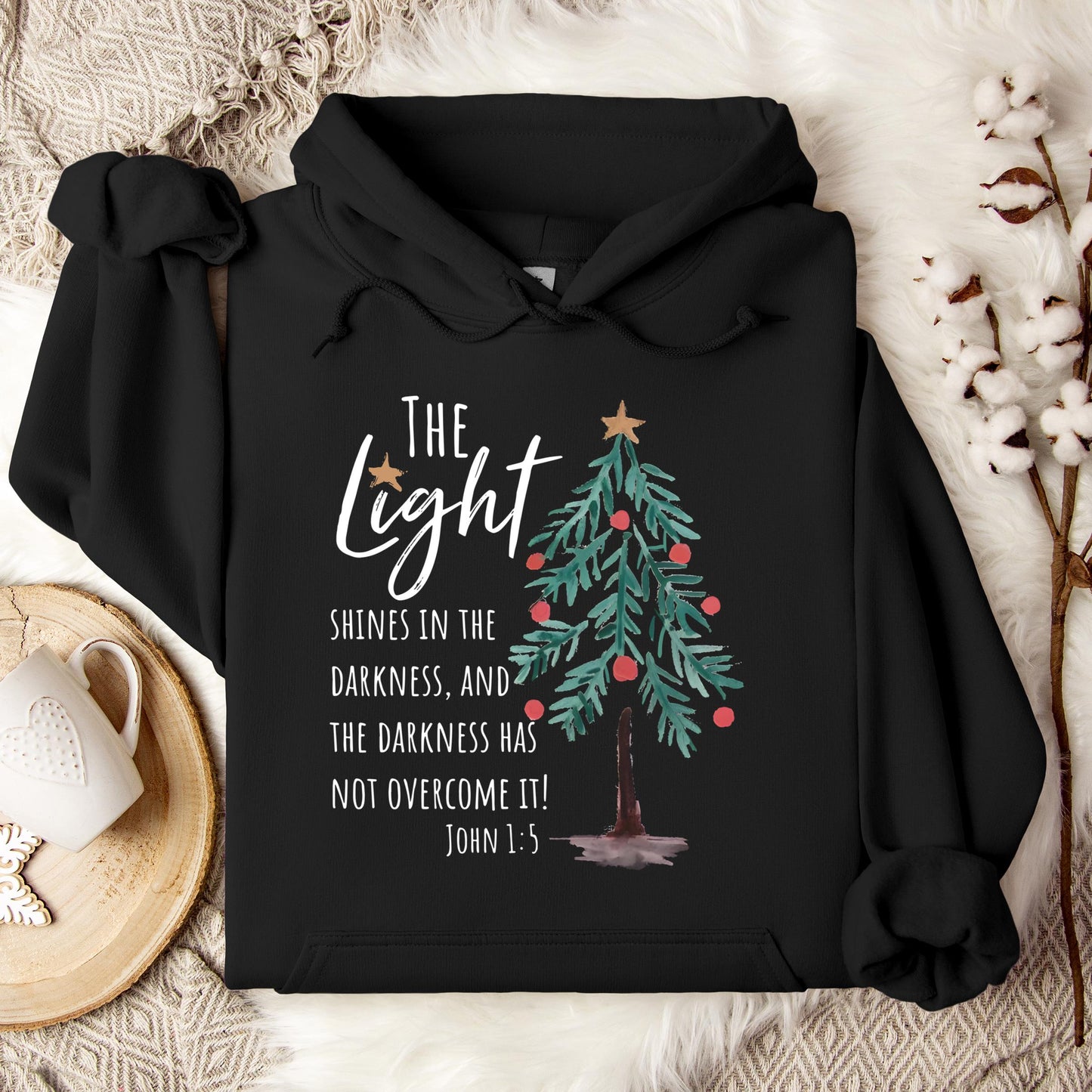 The Light Shines In The Darkness And The Darkness Will Not Overcome It John 1.5 01 Hoodie