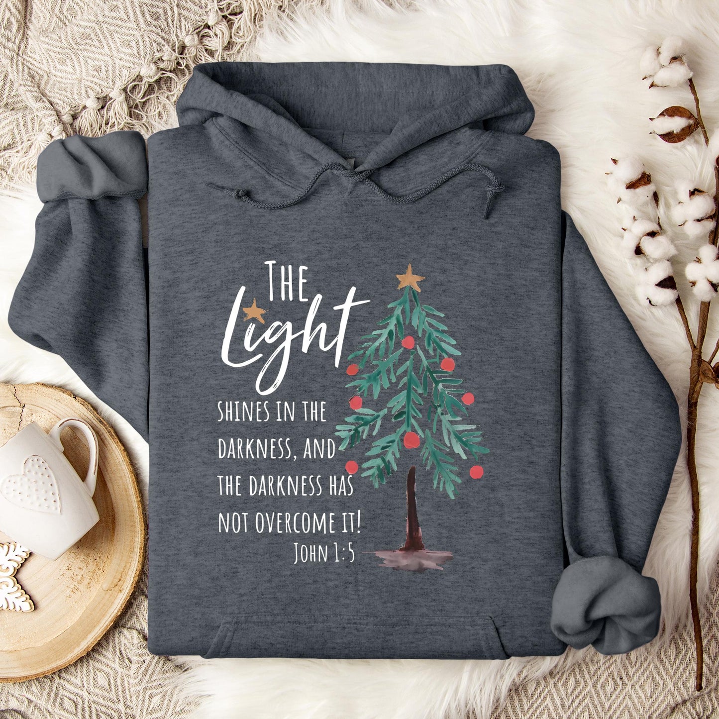 The Light Shines In The Darkness And The Darkness Will Not Overcome It John 1.5 01 Hoodie