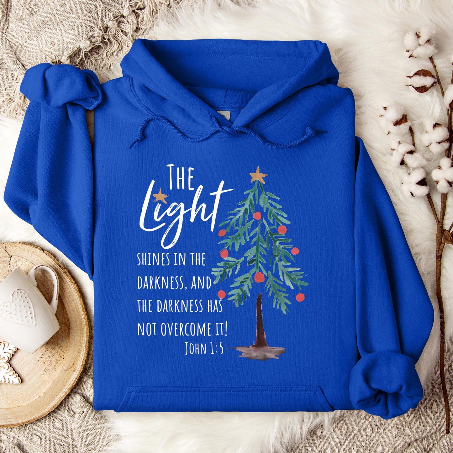 The Light Shines In The Darkness And The Darkness Will Not Overcome It John 1.5 01 Hoodie