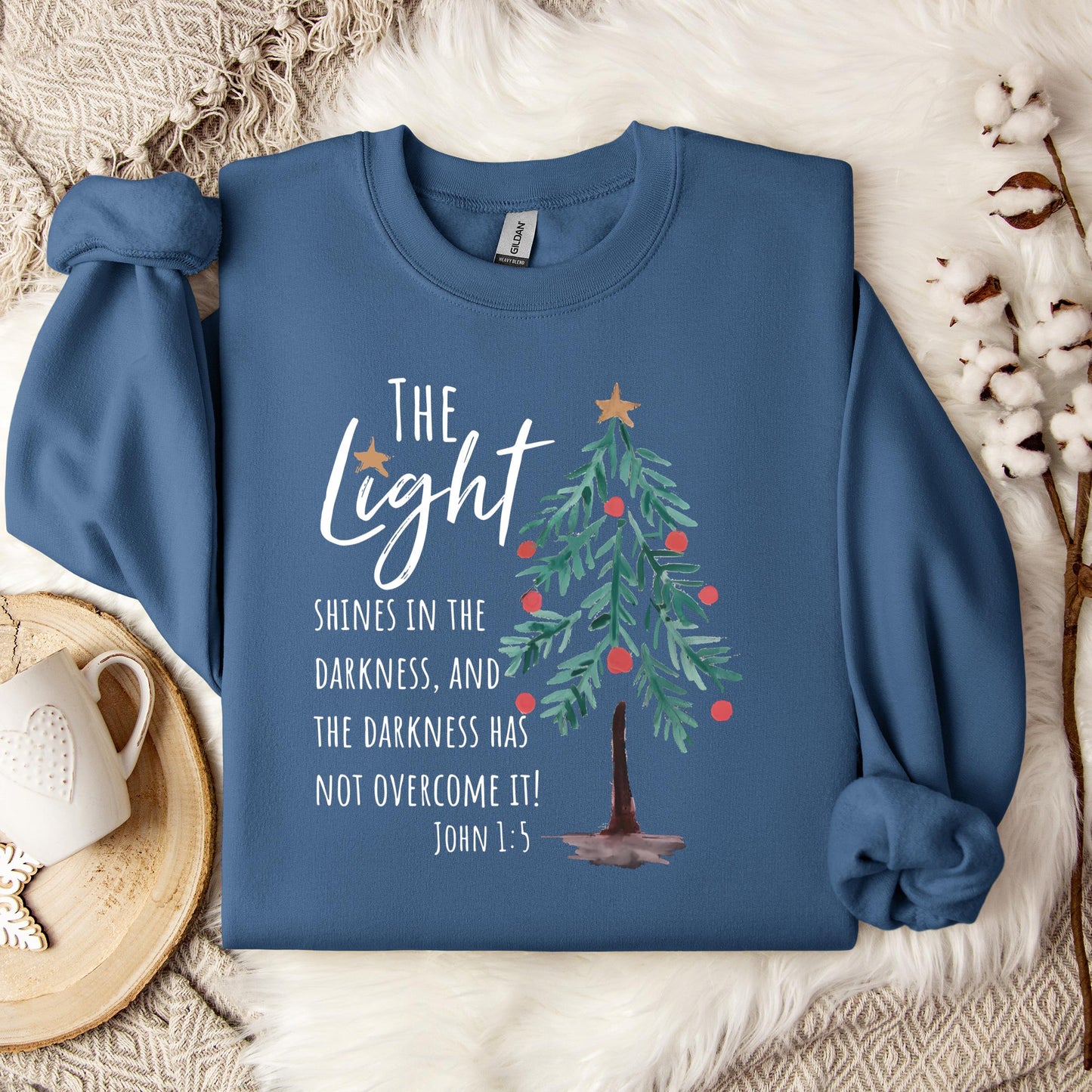 The Light Shines In The Darkness And The Darkness Will Not Overcome It John 1.5 01 Sweatshirt
