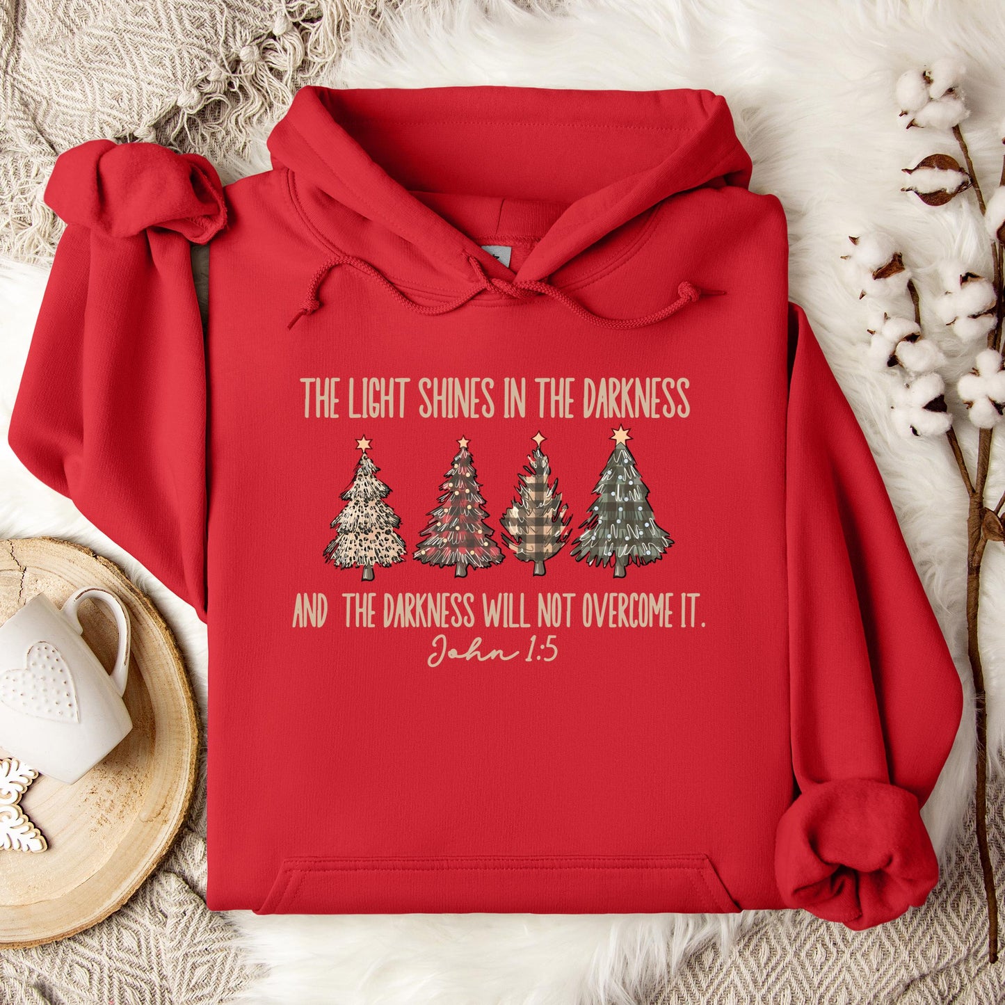 The Light Shines In The Darkness And The Darkness Will Not Overcome It John 1.5 Hoodie