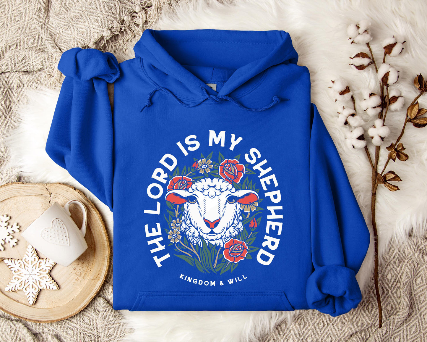 The Lord Is My Shepherd Kingdom And Will Hoodie