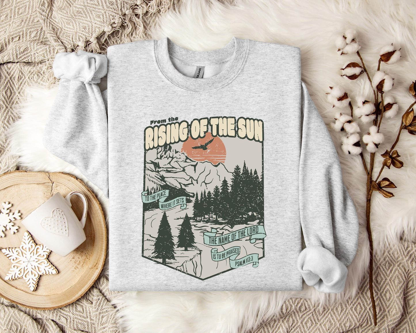 The Name Of The Lord Is To Be Praised Psalm 113.3 Sweatshirt