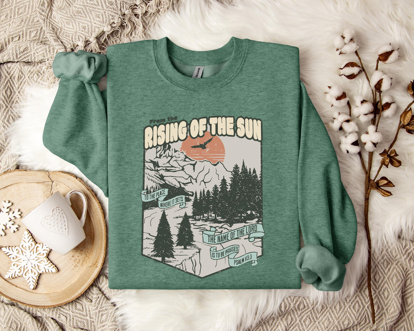 The Name Of The Lord Is To Be Praised Psalm 113.3 Sweatshirt