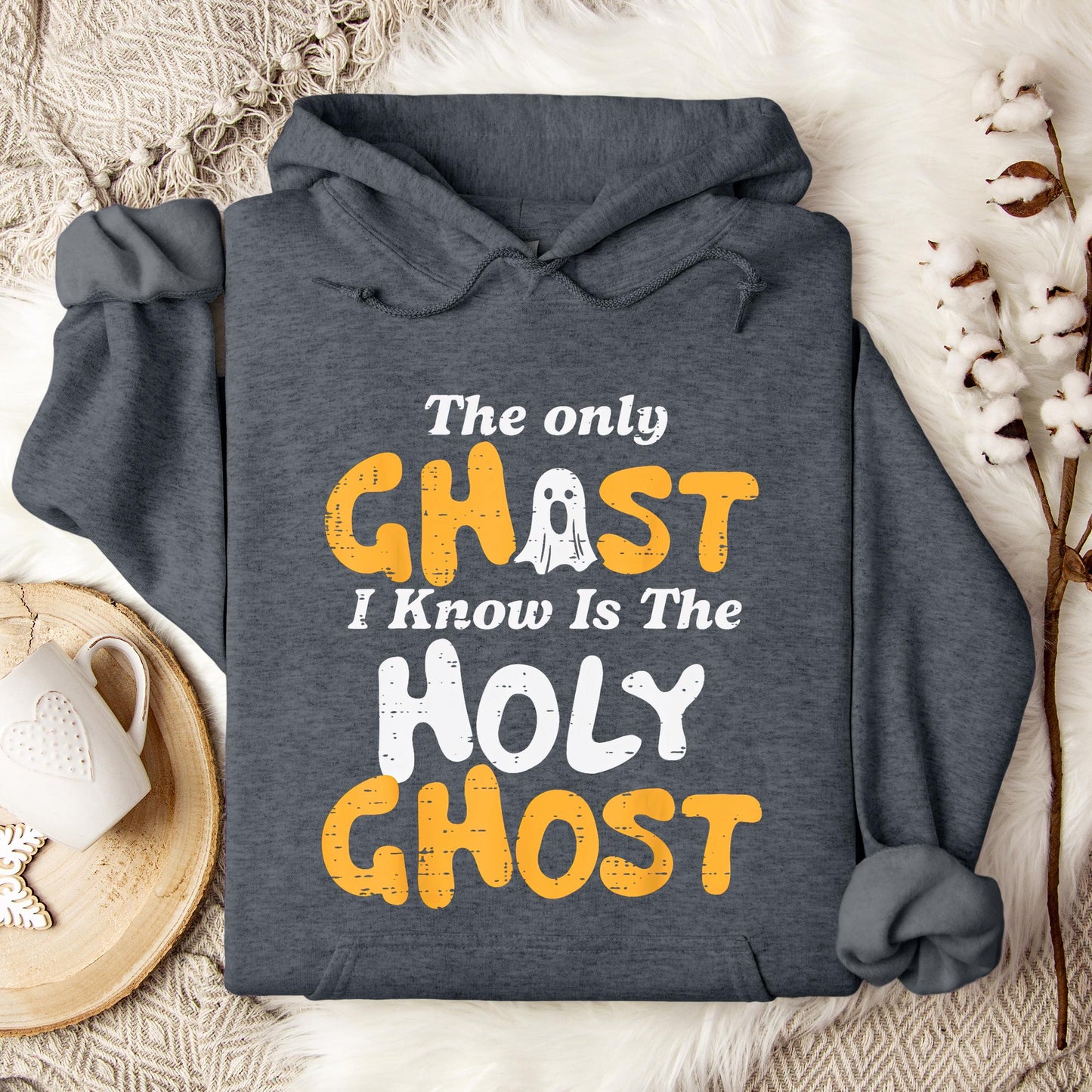 The Only Ghost I Know Is Holy Ghost 01 Hoodie