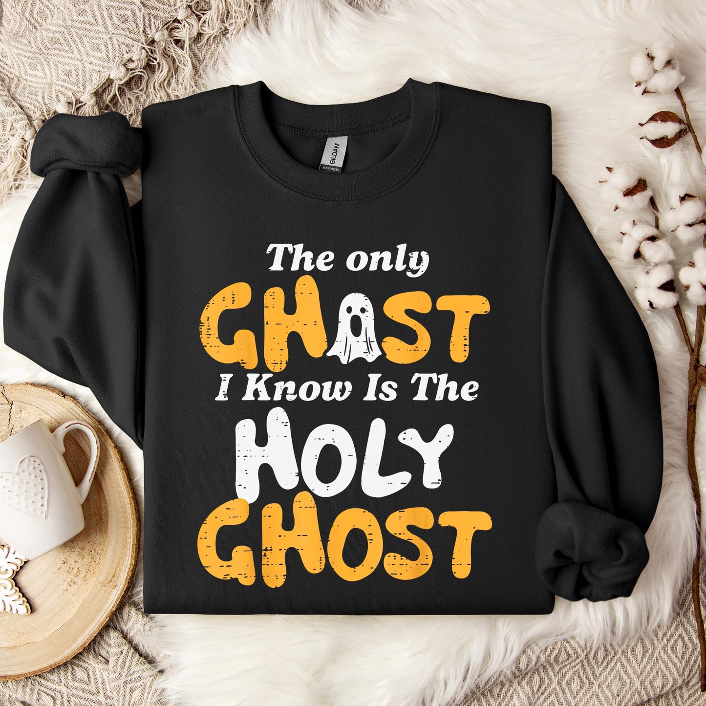 The Only Ghost I Know Is Holy Ghost 01 Sweatshirt