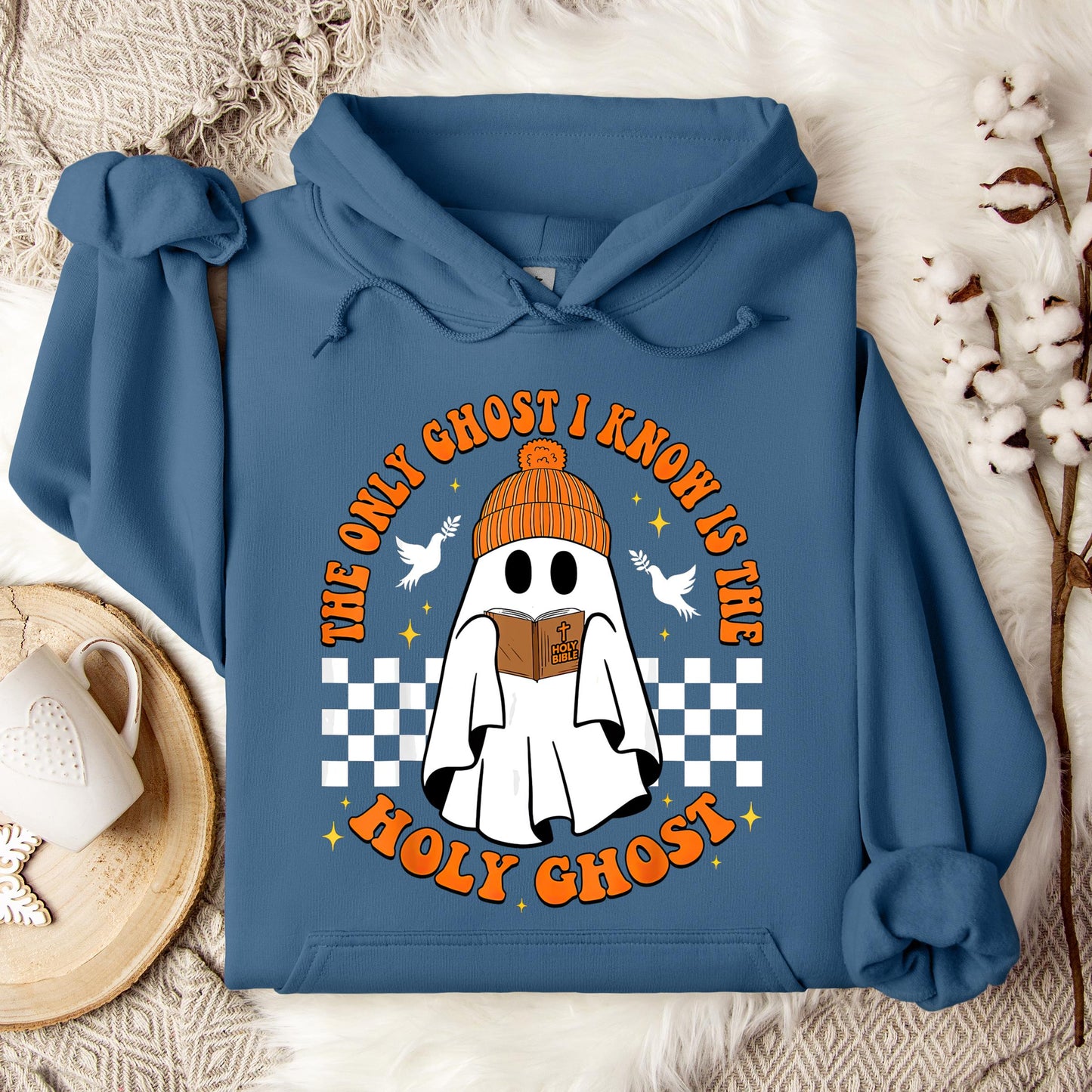 The Only Ghost I Know Is Holy Ghost Hoodie