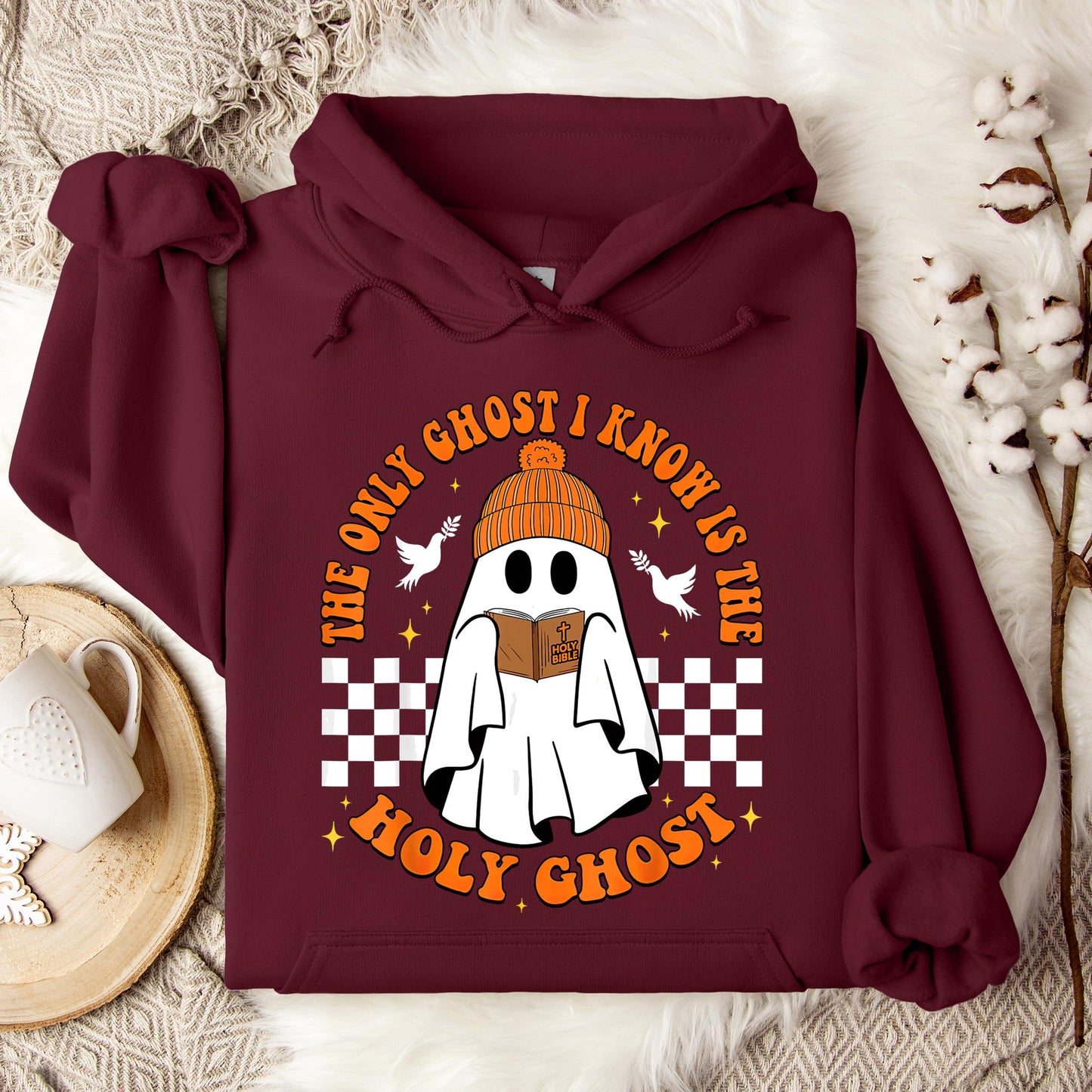 The Only Ghost I Know Is Holy Ghost Hoodie