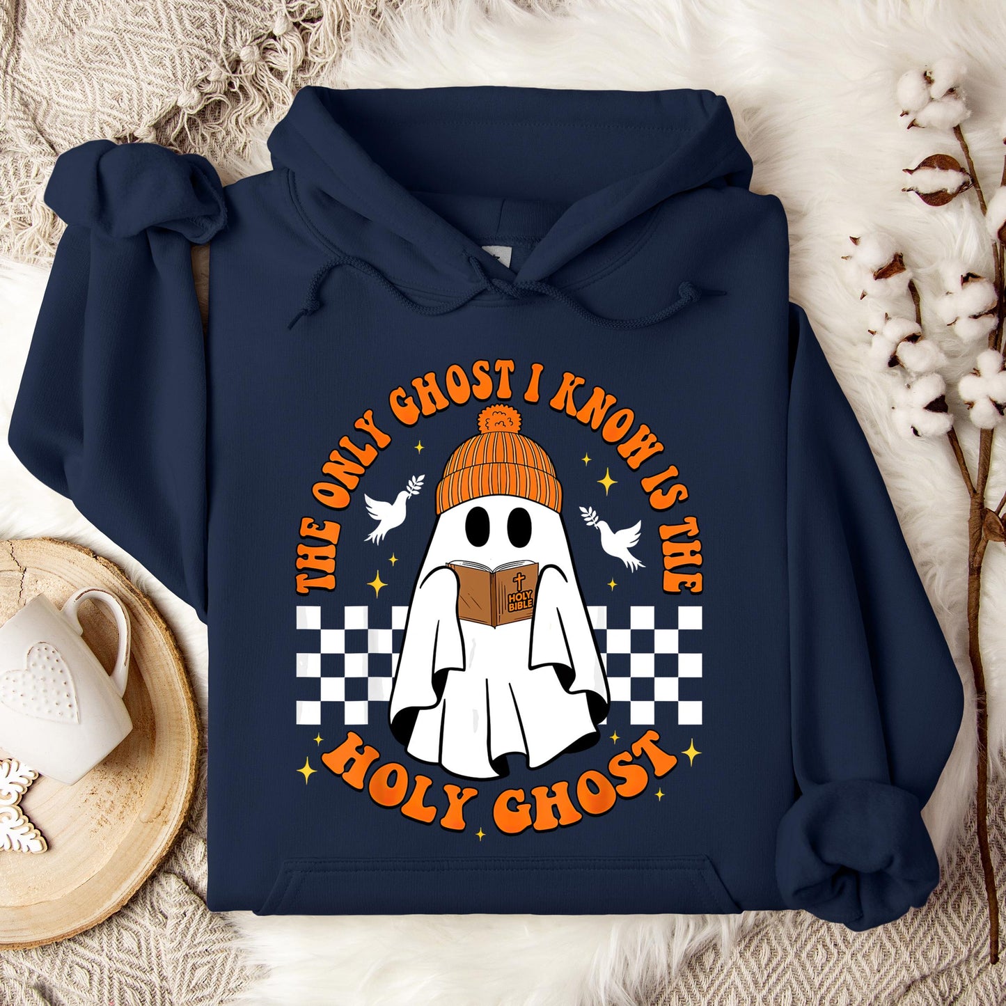 The Only Ghost I Know Is Holy Ghost Hoodie