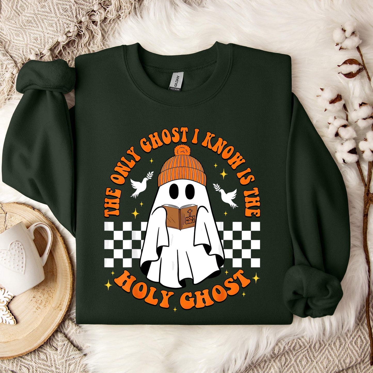The Only Ghost I Know Is Holy Ghost Sweatshirt