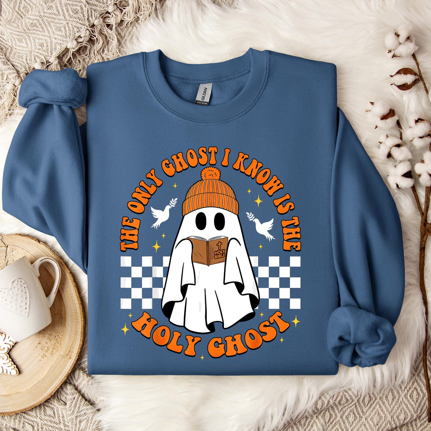 The Only Ghost I Know Is Holy Ghost Sweatshirt
