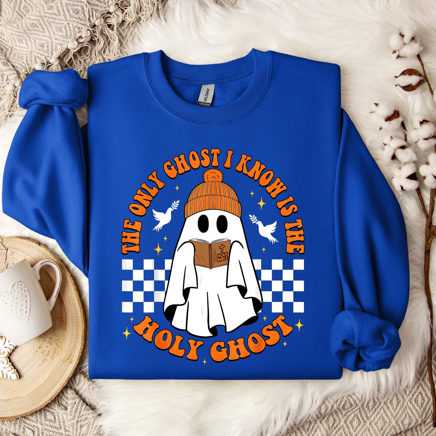 The Only Ghost I Know Is Holy Ghost Sweatshirt