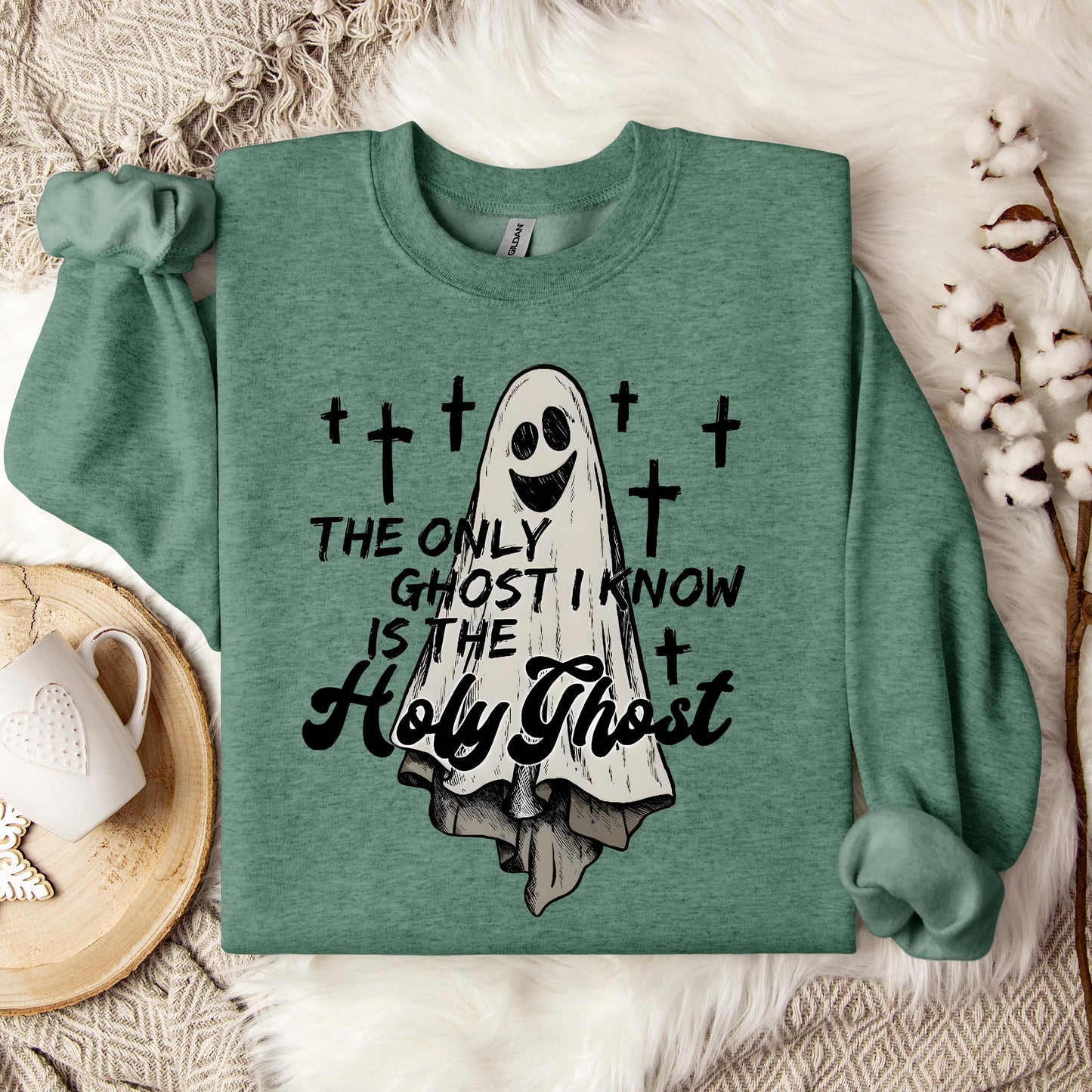 The Only Ghost I Know Is The Holy Ghost 02 Sweatshirt