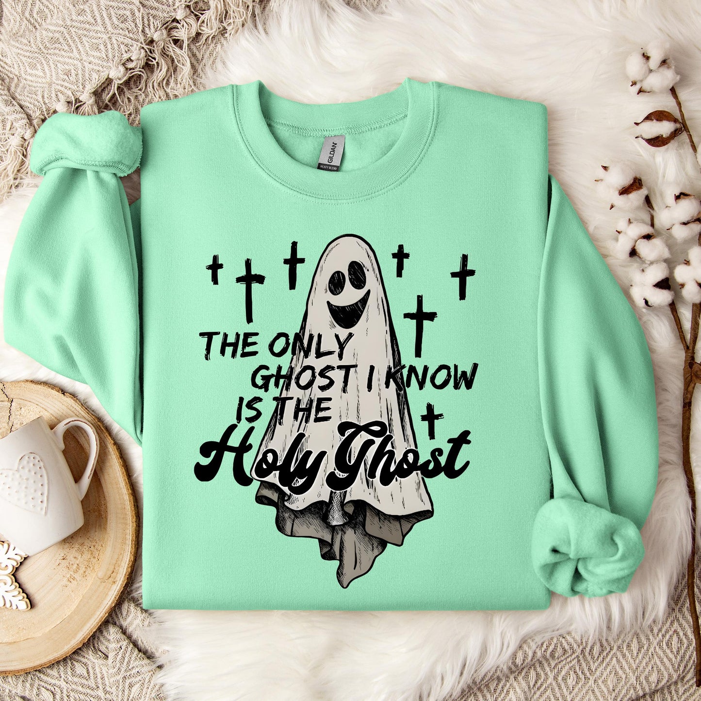 The Only Ghost I Know Is The Holy Ghost 02 Sweatshirt