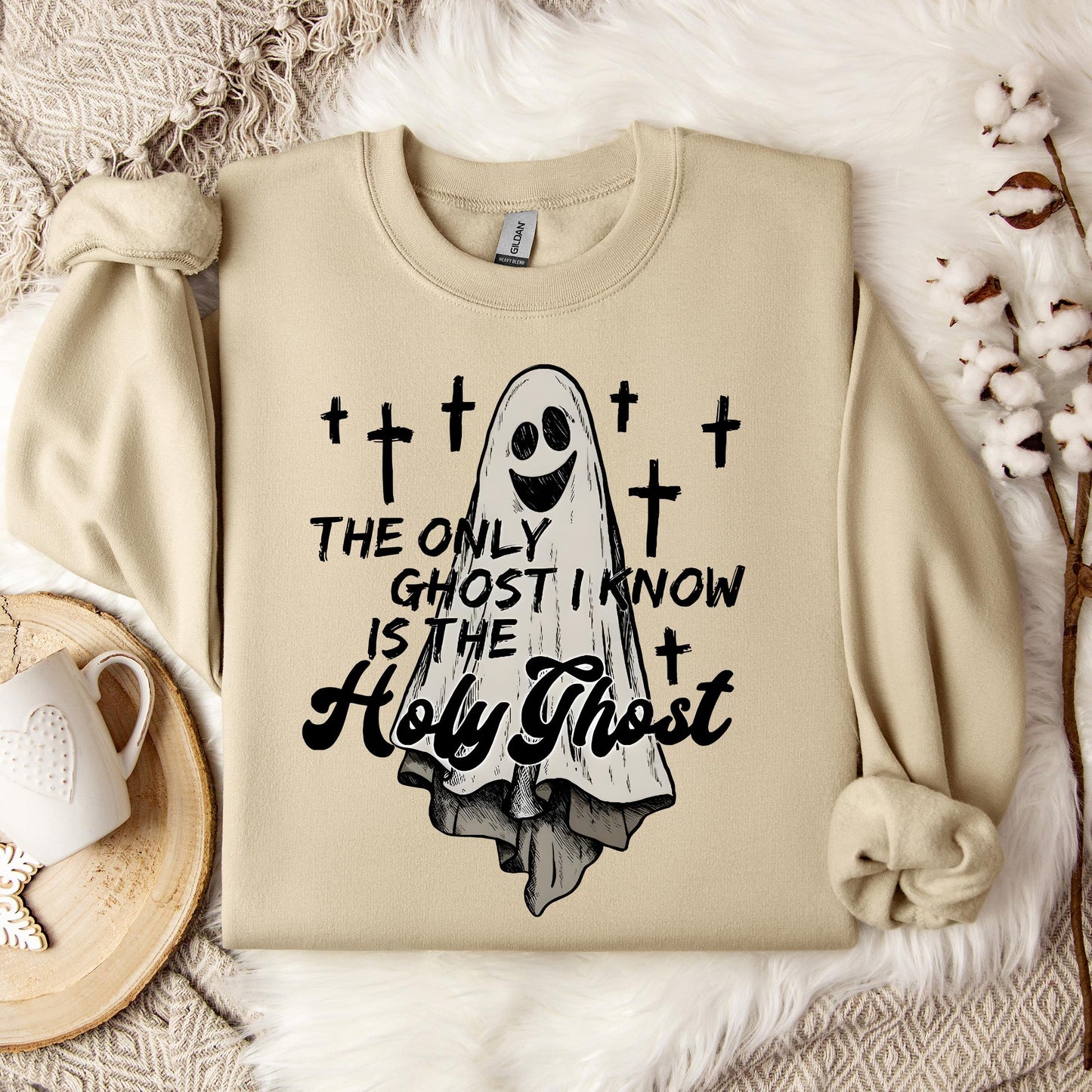 The Only Ghost I Know Is The Holy Ghost 02 Sweatshirt