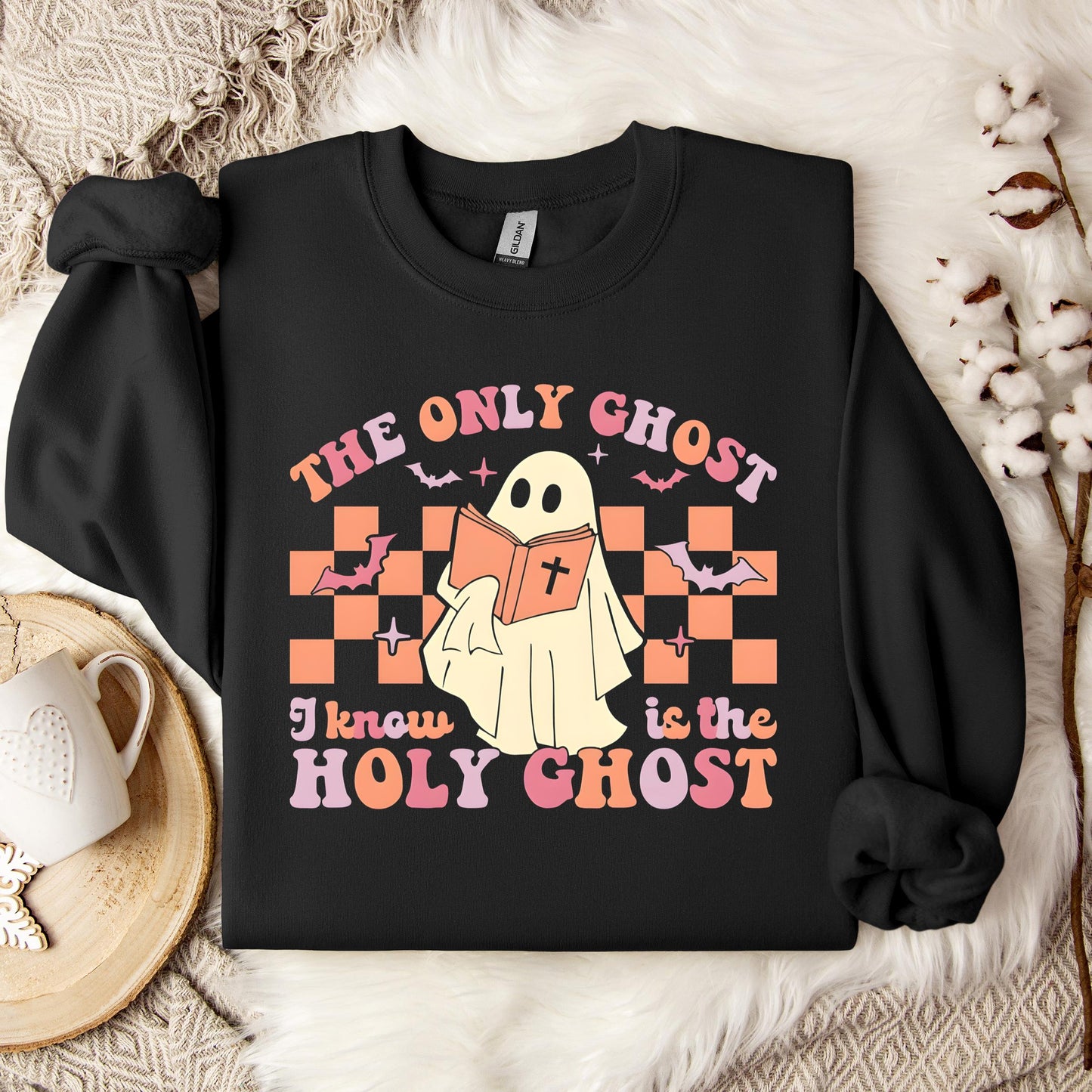 The Only Ghost I Know Is The Holy Ghost 03 Sweatshirt