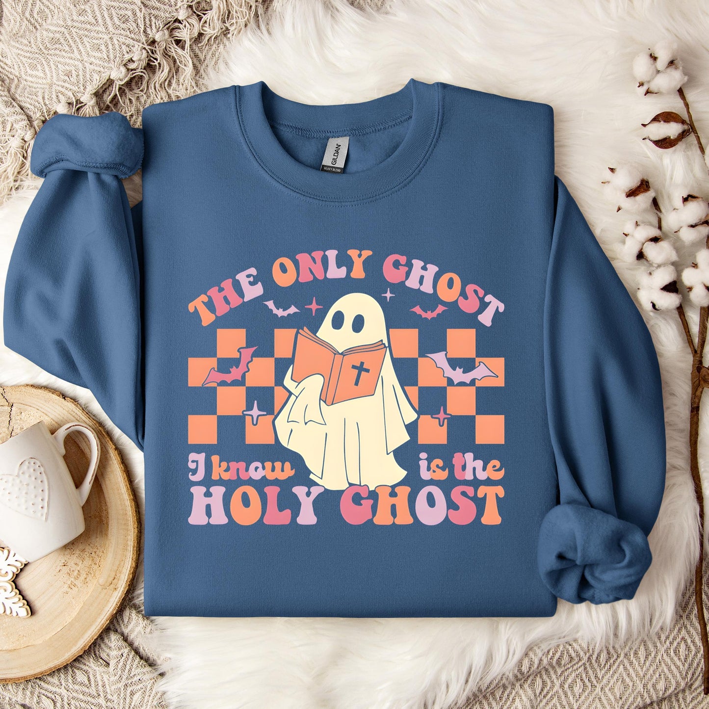 The Only Ghost I Know Is The Holy Ghost 03 Sweatshirt
