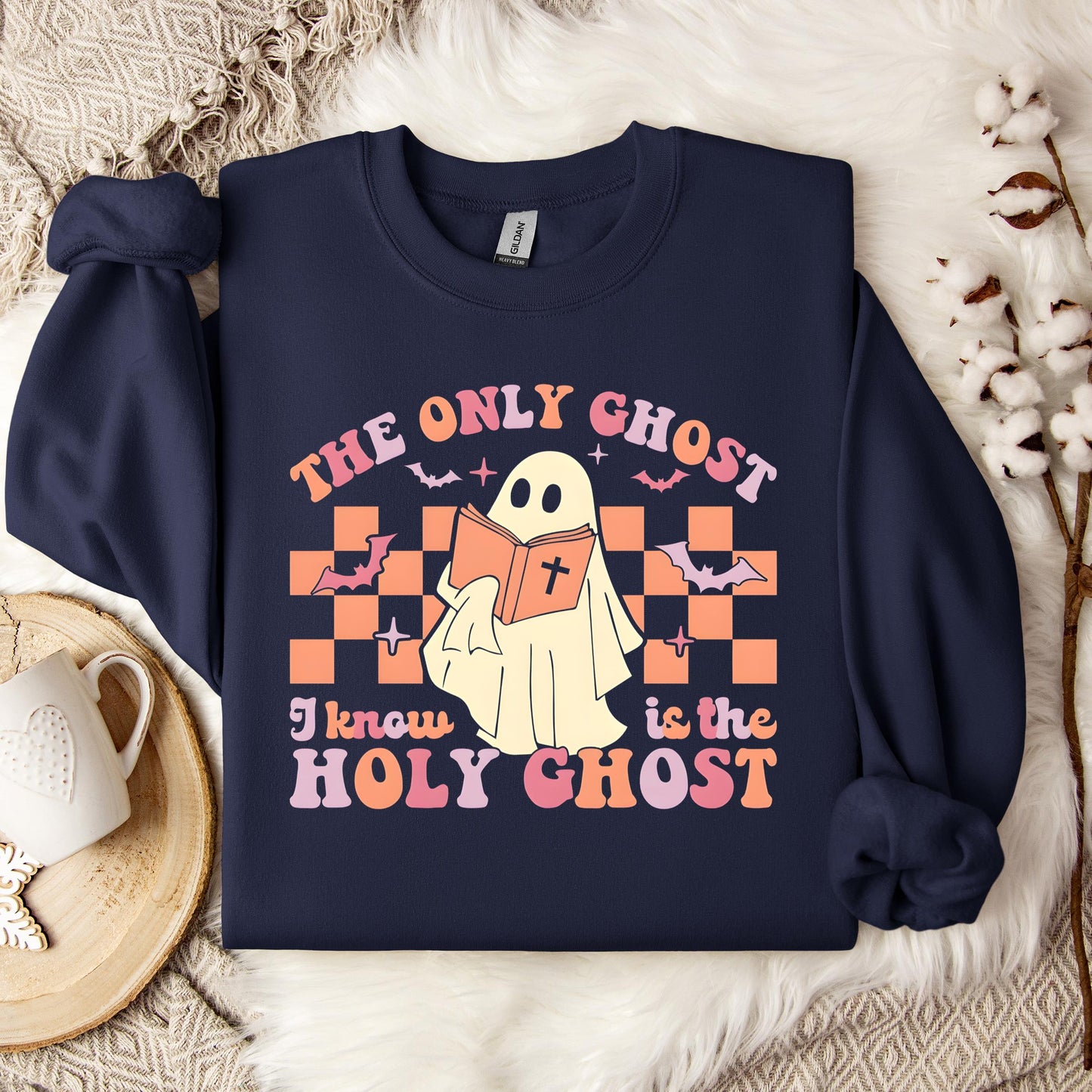 The Only Ghost I Know Is The Holy Ghost 03 Sweatshirt