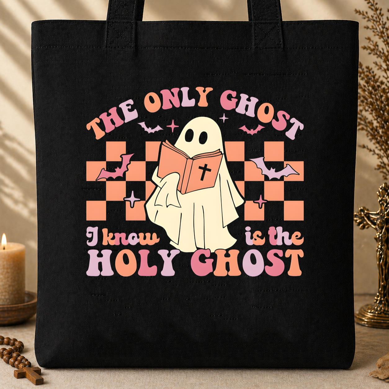 The Only Ghost I Know Is The Holy Ghost 03 Tote Bag