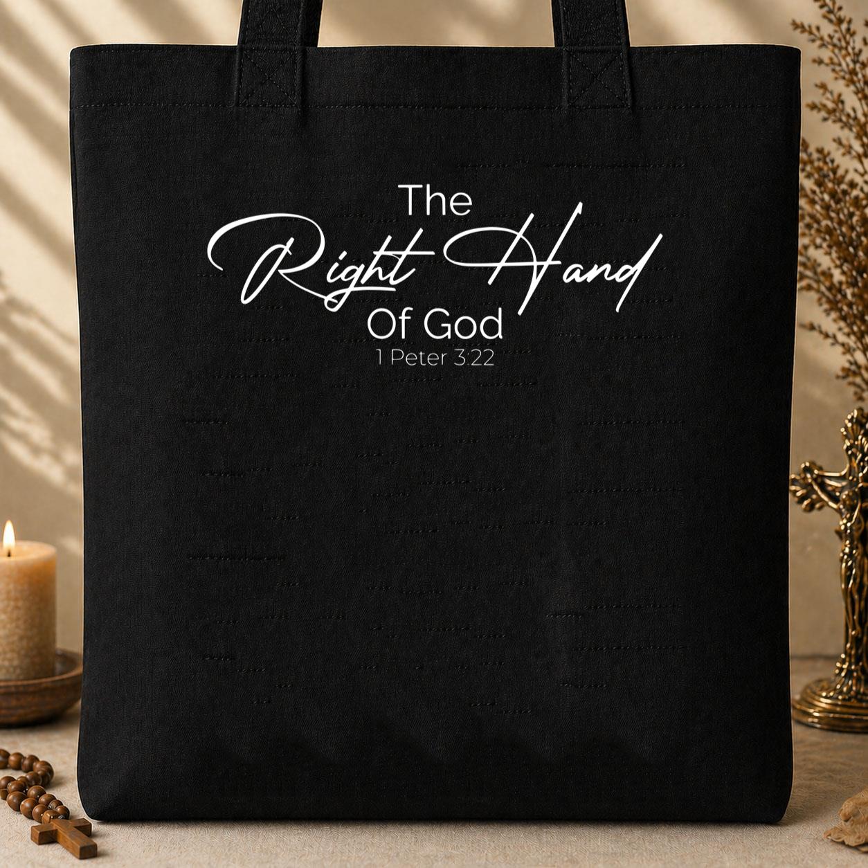 The Right Hand Of God 1 Peter 3.22 Tote Bag