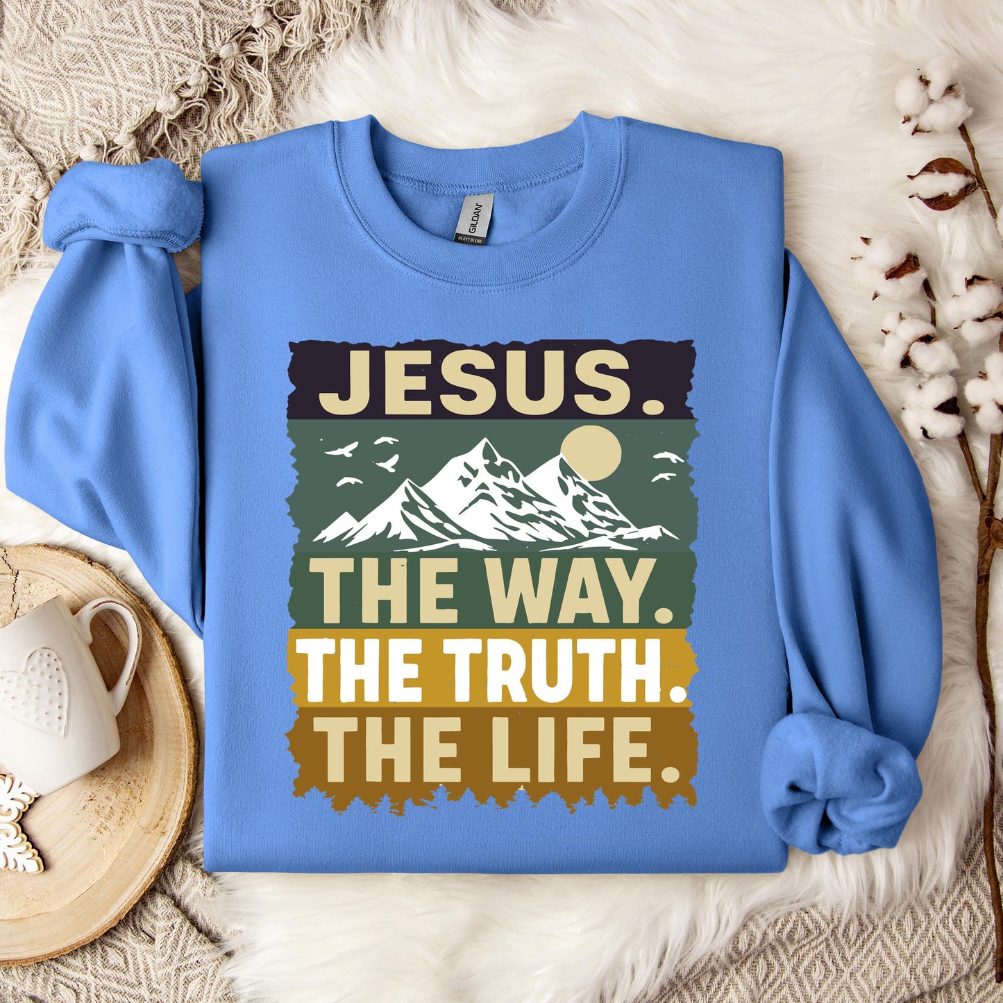 The Way The Truth The Life Jesus 02 Sweatshirt