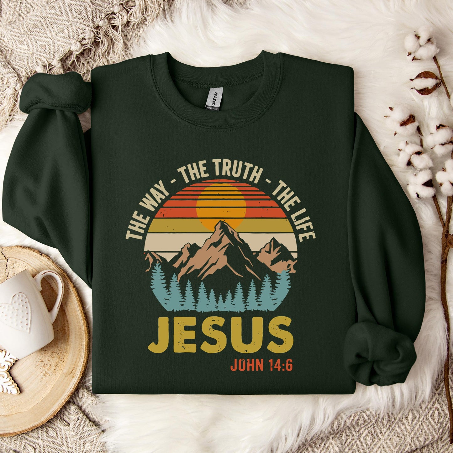 The Way The Truth The Life Jesus John 14.6 Sweatshirt