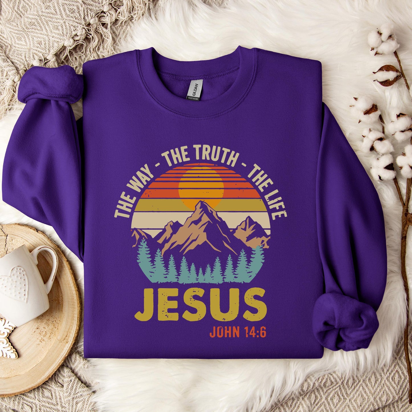 The Way The Truth The Life Jesus John 14.6 Sweatshirt