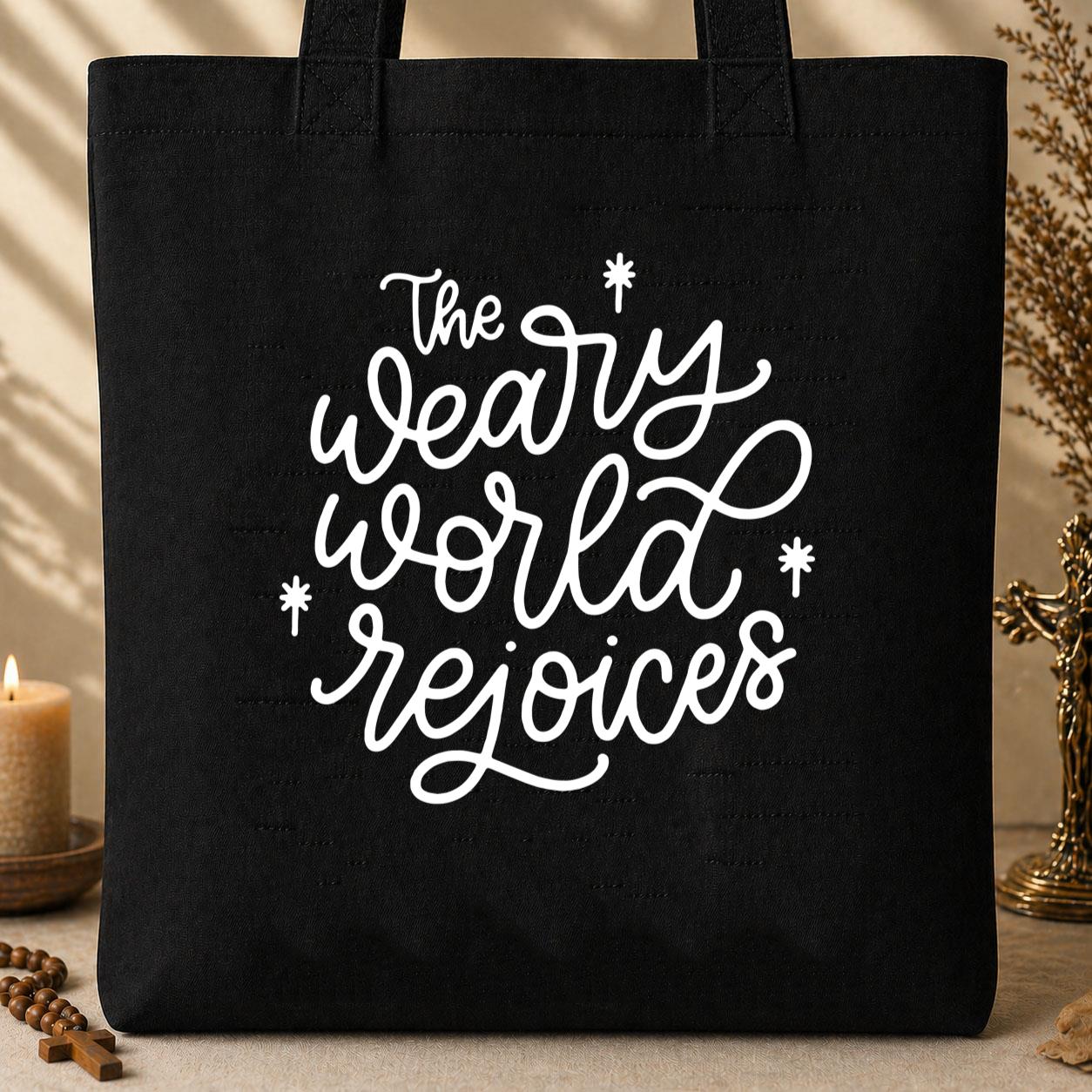 The Weary World Rejoices Tote Bag