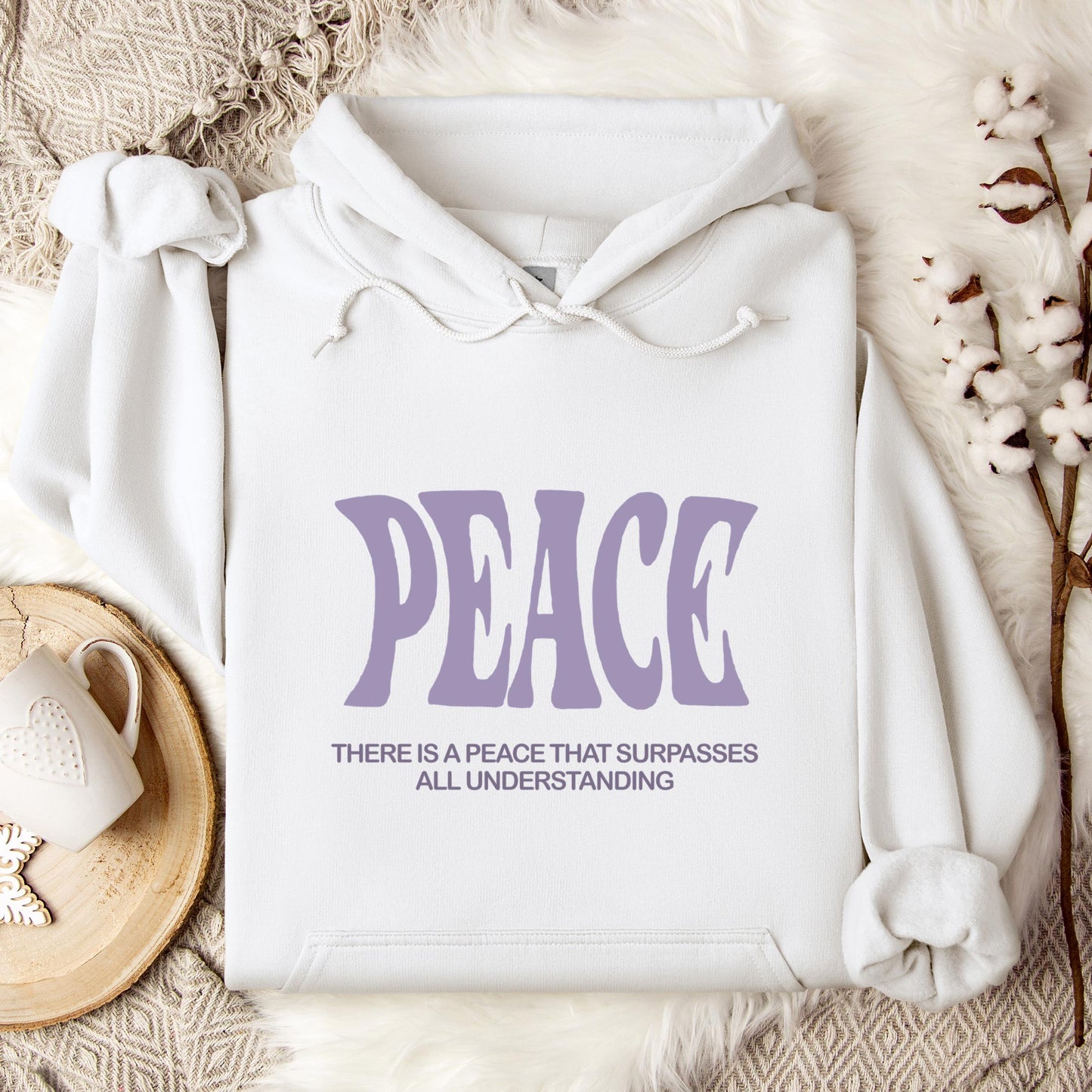 There Is A Peace That Surpasses All Understanding Hoodie