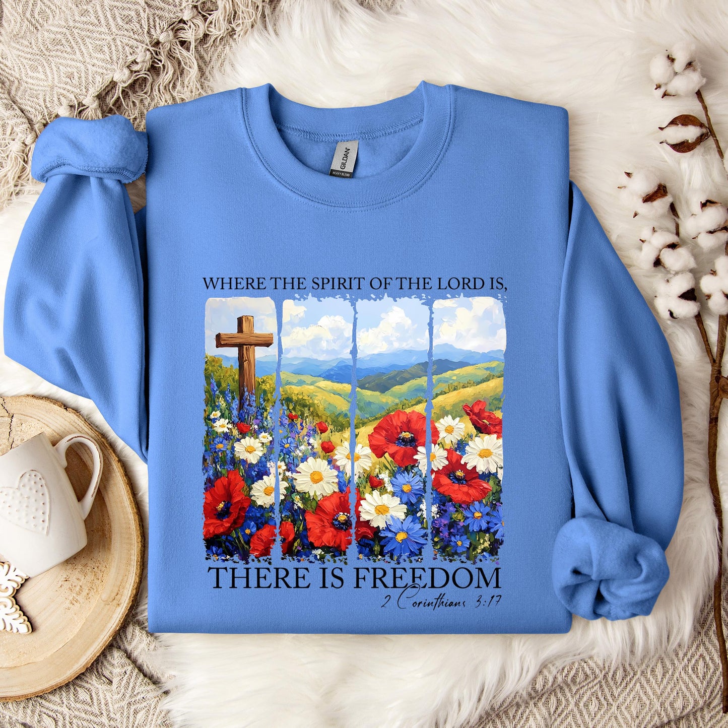 There Is Freedom 2 Corinthians 3.17 Sweatshirt