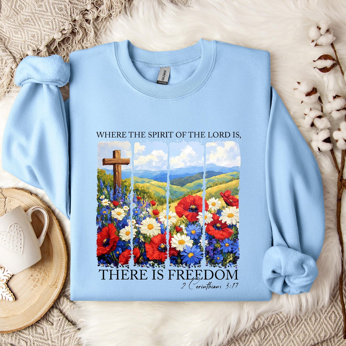 There Is Freedom 2 Corinthians 3.17 Sweatshirt