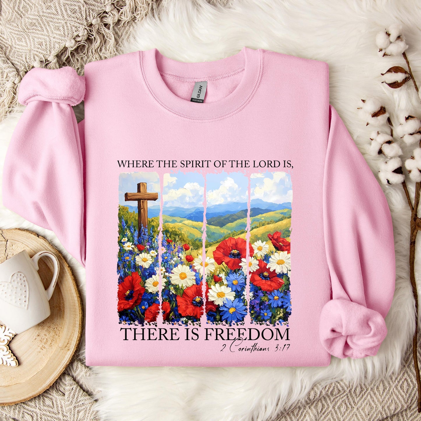 There Is Freedom 2 Corinthians 3.17 Sweatshirt