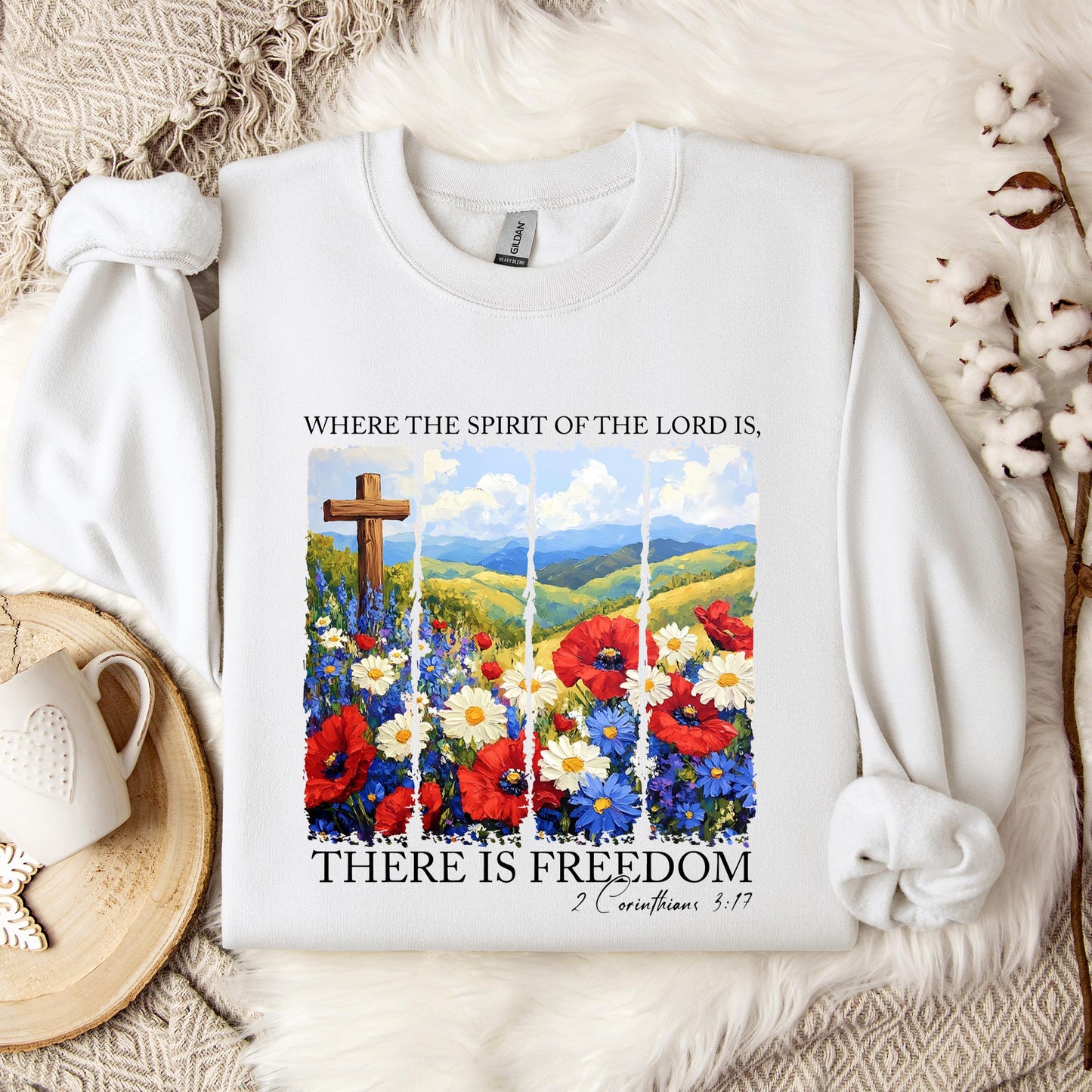 There Is Freedom 2 Corinthians 3.17 Sweatshirt